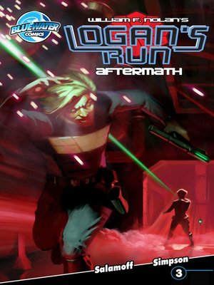 cover image of William F. Nolan's Logan's Run: Aftermath, Issue 3